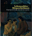 Lebenszyklen – Körperrhythmen