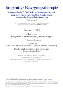 n Bewegung. Integrative Humantherapie „auf dem Wege“ – liber amicorum.
